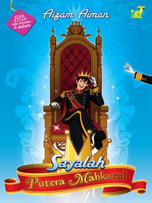 cover image of Sayalah Putera Mahkota